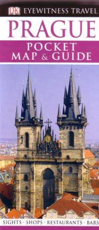 Eyewitness Travel: Prague Pocket Map & Guide by Dorling Kindersley