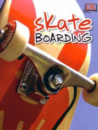 Skateboarding by Clive Gifford