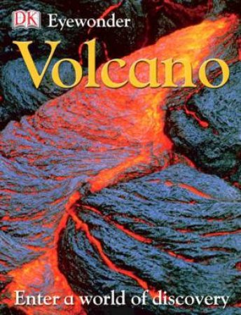 DK Eye Wonder: Volcano by Dorling Kindersley