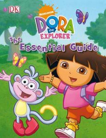 Dora The Explorer: The Essential Guide by Brian Bromberg - 9781405314268