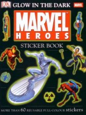 Marvel Heroes Ultimate Glow In The Dark Sticker Book