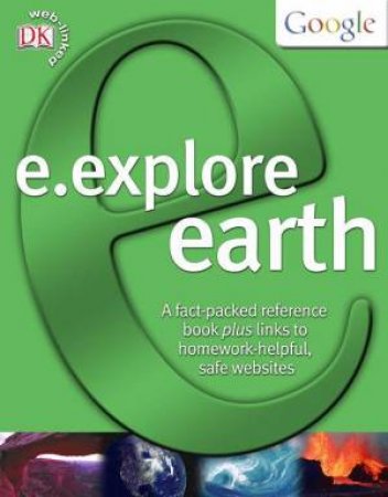 Google E.Explore: Earth by Dorling Kindersely