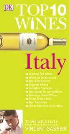 Italy: Top 10 Wines by Vincent Gasnier