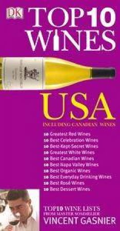 North America: Top 10 Wines by Vincent Gasnier