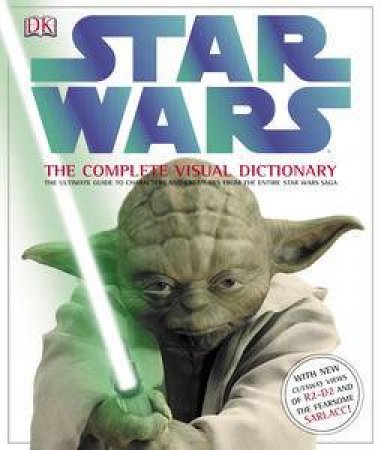 Star Wars: The Complete Visual Dictionary by Ryder Windham