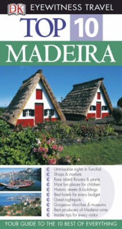 Top 10 Eyewitness Travel Guide: Madeira by Dorling Kindersley