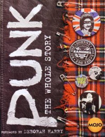 Punk: The Whole Story by Mojo