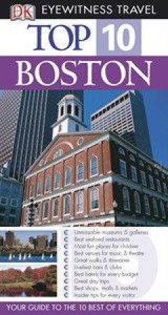 Eyewitness Top 10 Travel Guides: Boston by Dorling Kindersley