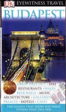 Eyewitness Travel Guides: Budapest by Dorling Kindersley