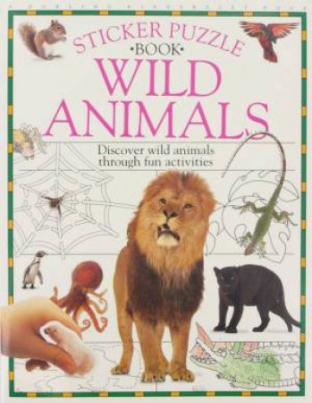 Sticker Puzzle Book: Wild Animals by Various