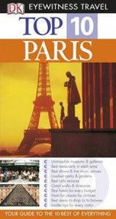 Eyewitness Top 10 Travel Guide: Paris by Dorling Kindersley