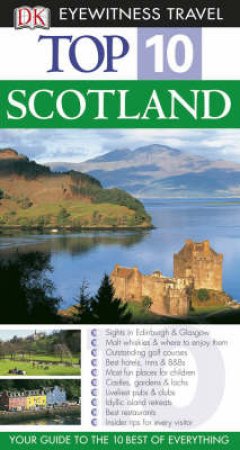 Top 10 Eyewitness Travel Guide: Scotland by Dorling Kindersley