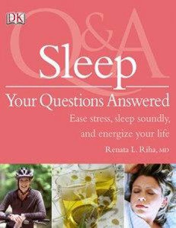 Sleep: Your Questions Answered by Phillip Morgan