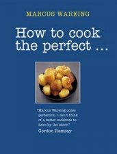 How To Cook The Perfect
