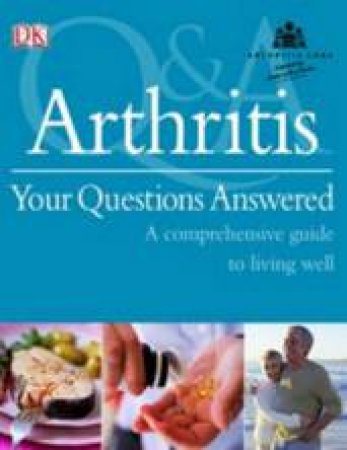 Arthritis: Your Questions Answered by David L Scott