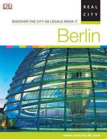 Real City Guide: Berlin by Dorling Kindersley 