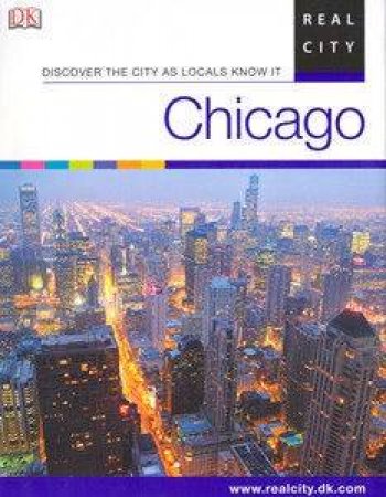 Real City Guide: Chicago by Dorling Kindersley 