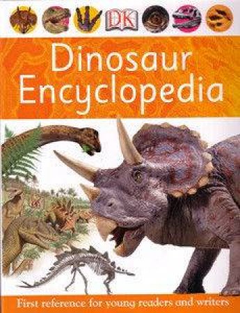 Dinosaur Encyclopedia by Dorling Kindersley