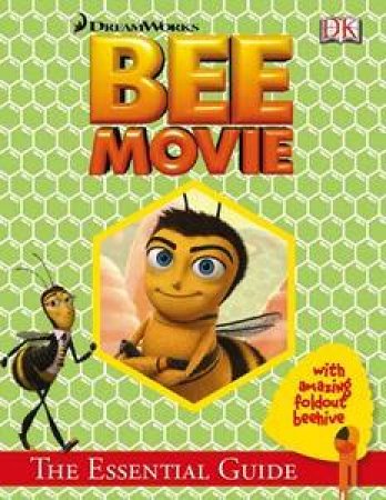 Bee Movie Essential Guide by Steve Bynghall