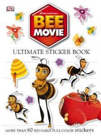 Bee Movie Ultimate Sticker Book by Various