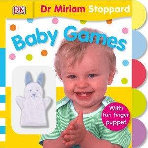 Baby Skills: Baby Games by Miriam Stoppard