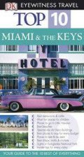 Eyewitness Top 10 Travel Guides Miami  The Keys