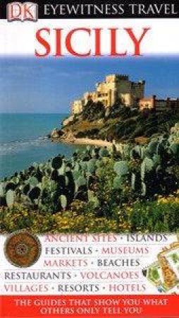 Eyewitness Travel Guide: Sicily by Dorling Kindersley