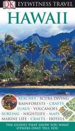 Eyewitness Travel Guide: Hawaii by Dorling Kindersley 