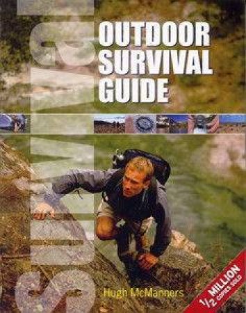 Outdoor Survival Guide by Hugh McManners