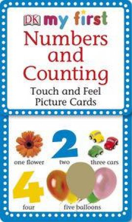 My First Touch and Feel Picture Cards: Numbers and Counting by Various