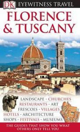 Eyewitness Travel Guides: Florence & Tuscany by Various