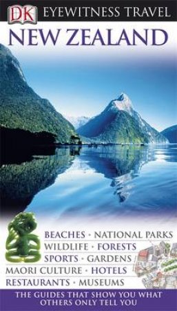 New Zealand: Eyewitness Travel Guide by Kate et al Hemphill