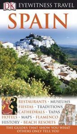 Eyewitness Travel Guides: Spain by Various