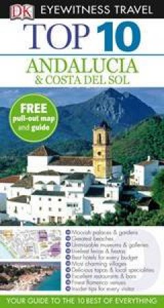 Eyewitness Top 10 Travel Guides: Andalucia & Costa Del Sol by Various