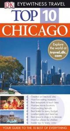 Top 10 Eyewitness Travel Guide: Chicago by Various