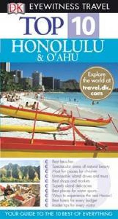 Top 10 Eyewitness Travel Guide: Honolulu & Oahu by Various