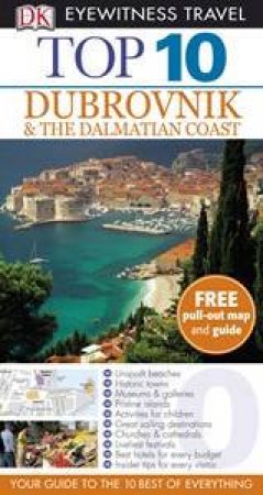 Eyewitness Top 10 Travel Guide: Dubrovnik and the Dalmatian Coast by Various