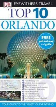 Top 10 Eyewitness Travel Guide: Orlando by Various