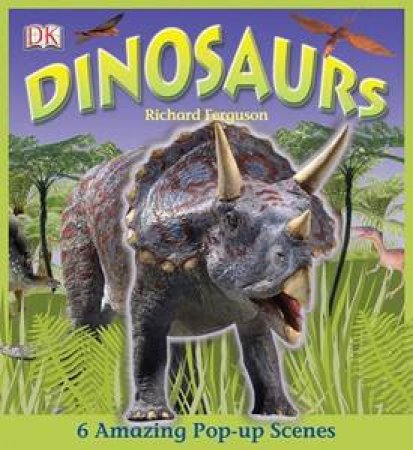 Dinosaurs! (DK Pop-Up) by Dorling Kindersley 