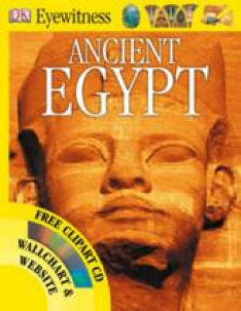 DK Eyewitness Guide: Ancient Egypt, With Free Clipart CD by Various