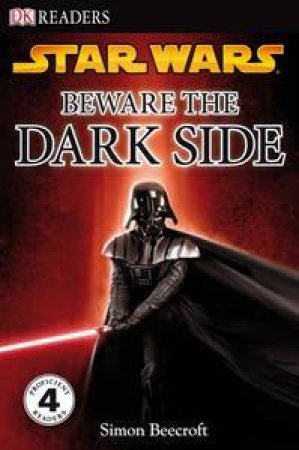 Star Wars: Beware The Dark Side by Ryder Windham