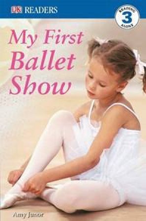 My First Ballet Show by Various