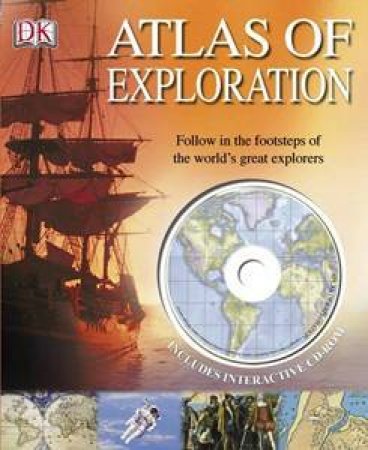 Atlas Of Exploration (With CD-ROM) by Anita Ganeri