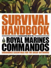 Survival Handbook in association with the Royal Marines Commandos