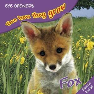 See How They Grow: Fox by Various