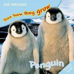 Penguin: See How They Grow by Dorling Kindersley 