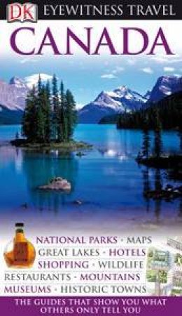 Eyewitness Travel Guide: Canada by Various