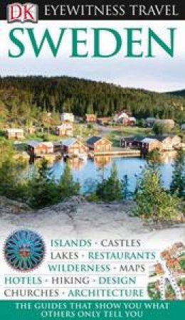 Eyewitness Travel Guide: Sweden by Various