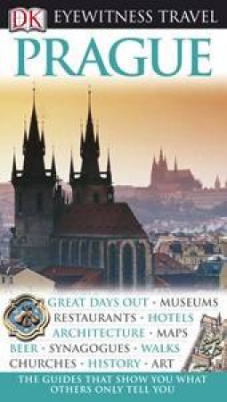 Eyewitness Travel Guide: Prague by Kindersley Dorling