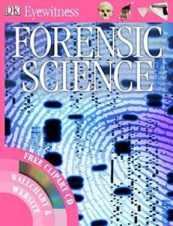 Eyewitness Guide: Forensic Science by Various